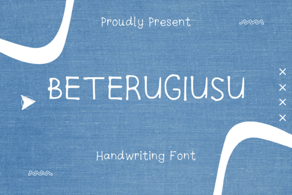 Beterugiusu: A Sweet, Friendly Handwritten Font for Scroll-Stopping Campaigns