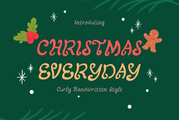 Christmas Everyday: A Handwritten Font That Feels Like Home