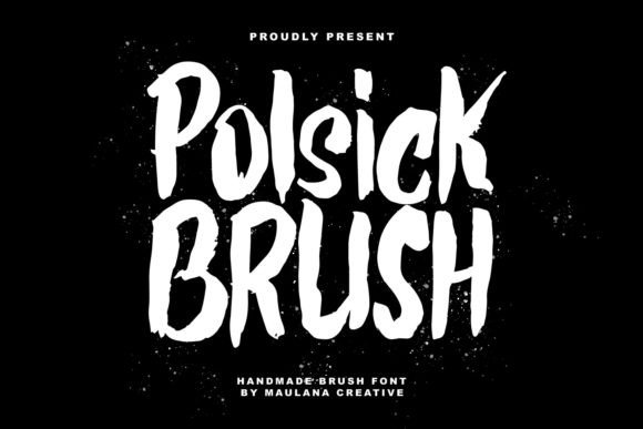 Polsick Brush Font: A Warm, Expressive Display Typeface for Digital Brands