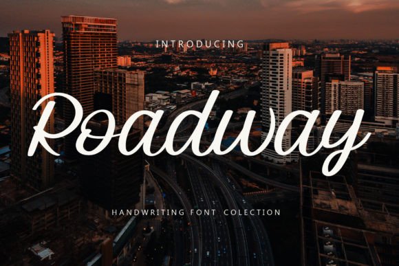 Roadway: A Handwritten Font That Makes Your Campaign Stand Out