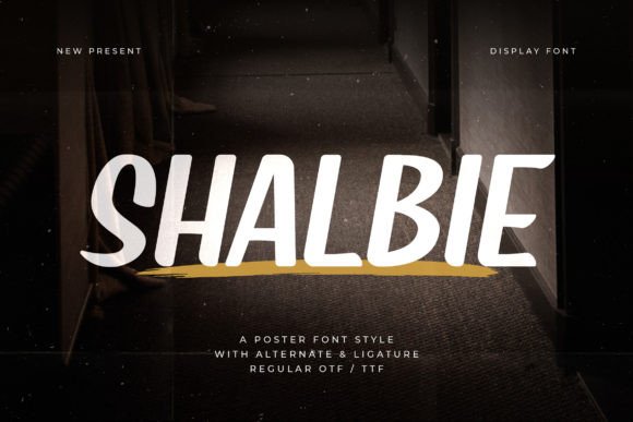 Shalbie: A Poster Font That Makes Your Brand Instantly Memorable